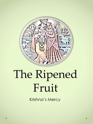 cover image of The Ripened Fruit